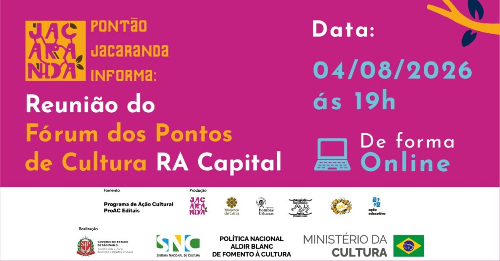 Pontão Jacarandá Informa: Fórum da Região Administrativa Paulista se reúne online no dia 4 de agosto